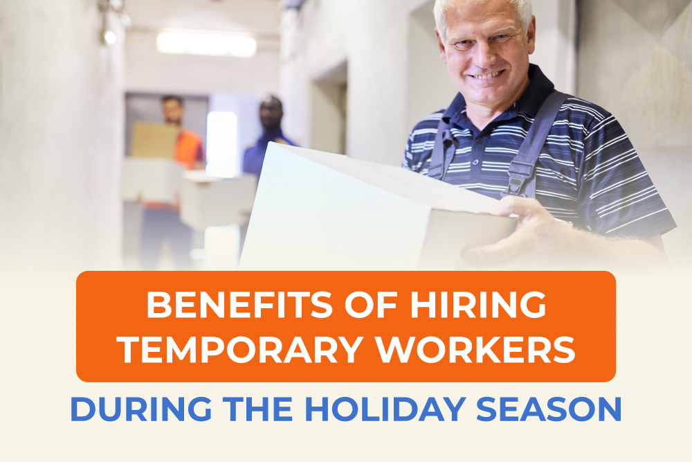 Benefits of Hiring Temporary Workers During the Holiday Season